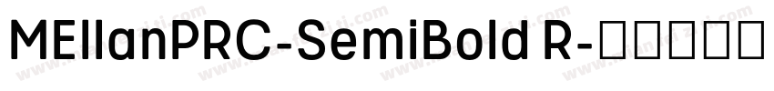 MEllanPRC-SemiBold R字体转换